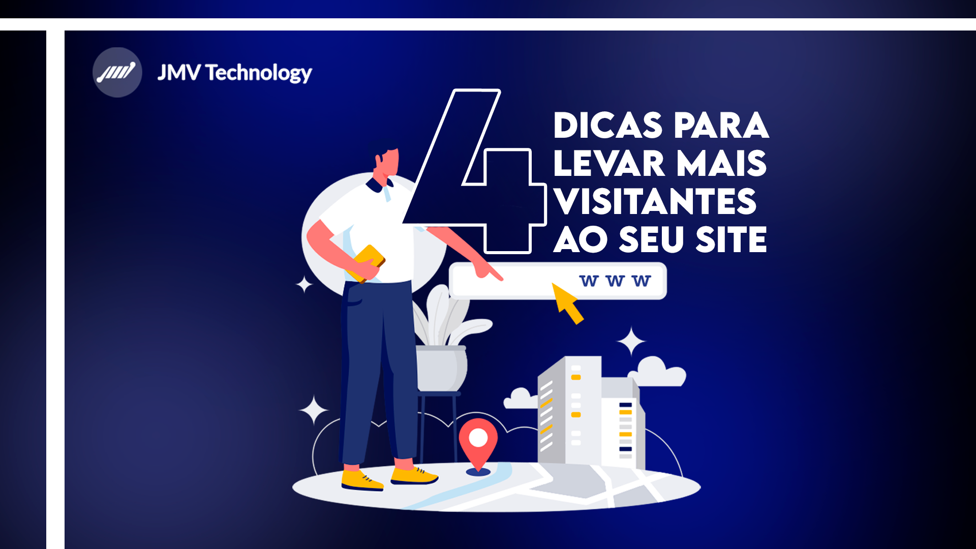 4 dicas para levar mais visitantes ao seu site