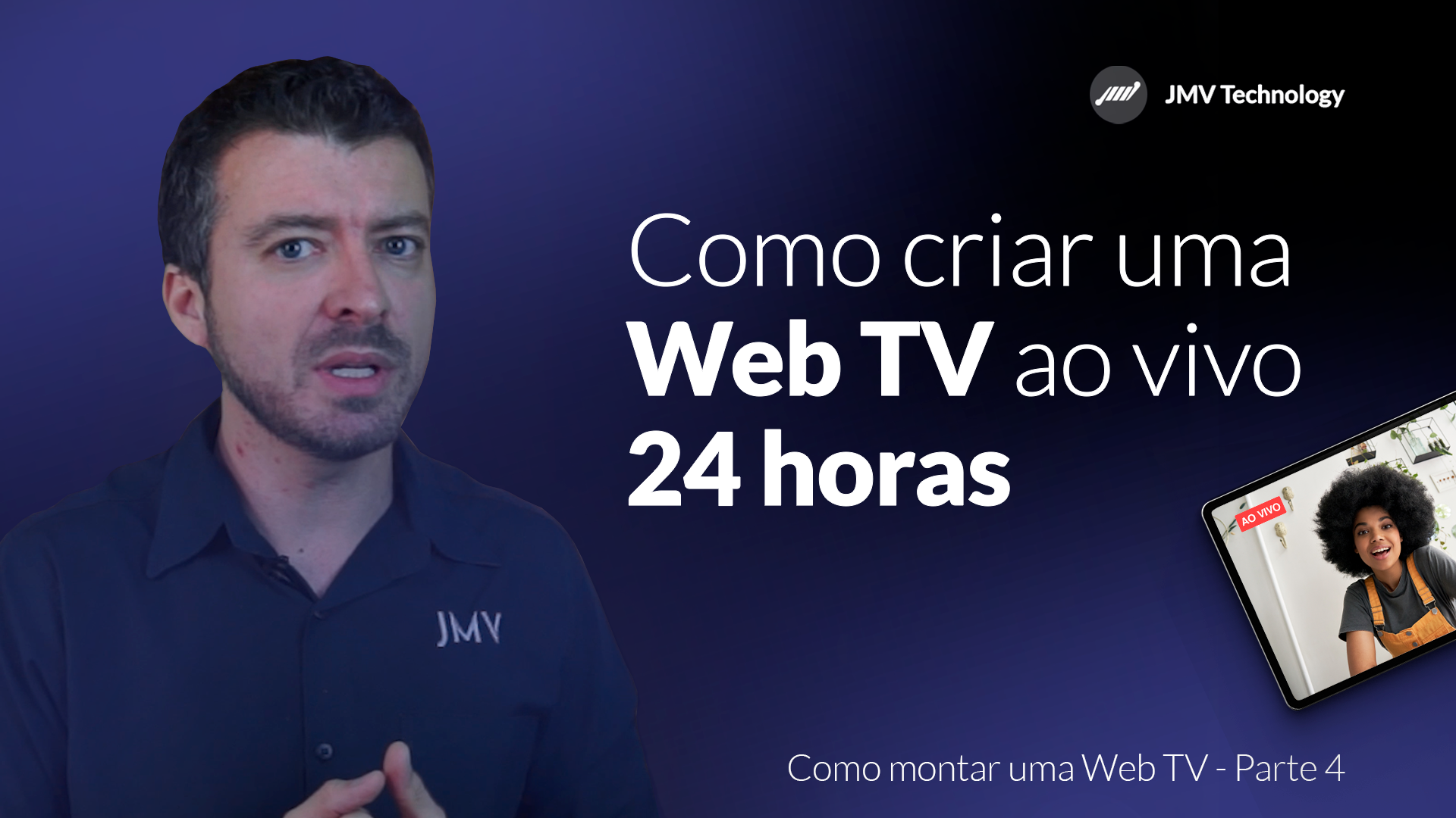 Capa pessoa ao lado de texto sobre criar uma web TV