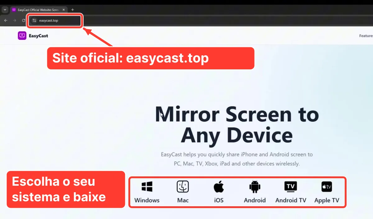 Site easycast.top com a barra de endereço e a lista de sistemas (Windows, Mac, iOS, Android) destacadas