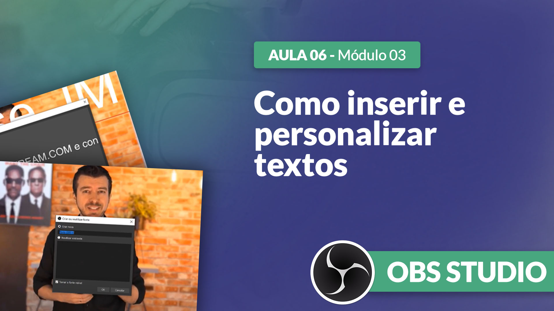 Curso OBS Studio [GRATUITO]: Como inserir e personalizar textos no OBS Studio?