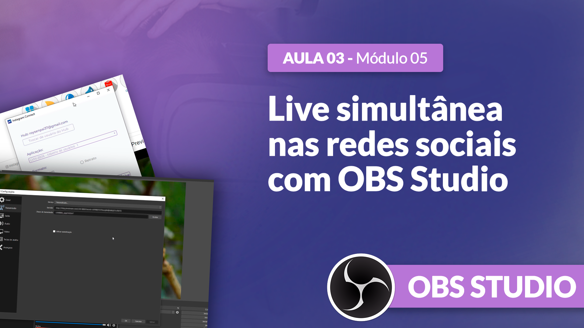 Capa de video aula sobre como realizar transmissoes ao vivo em todas as redes sociais ao mesmo tempo restream