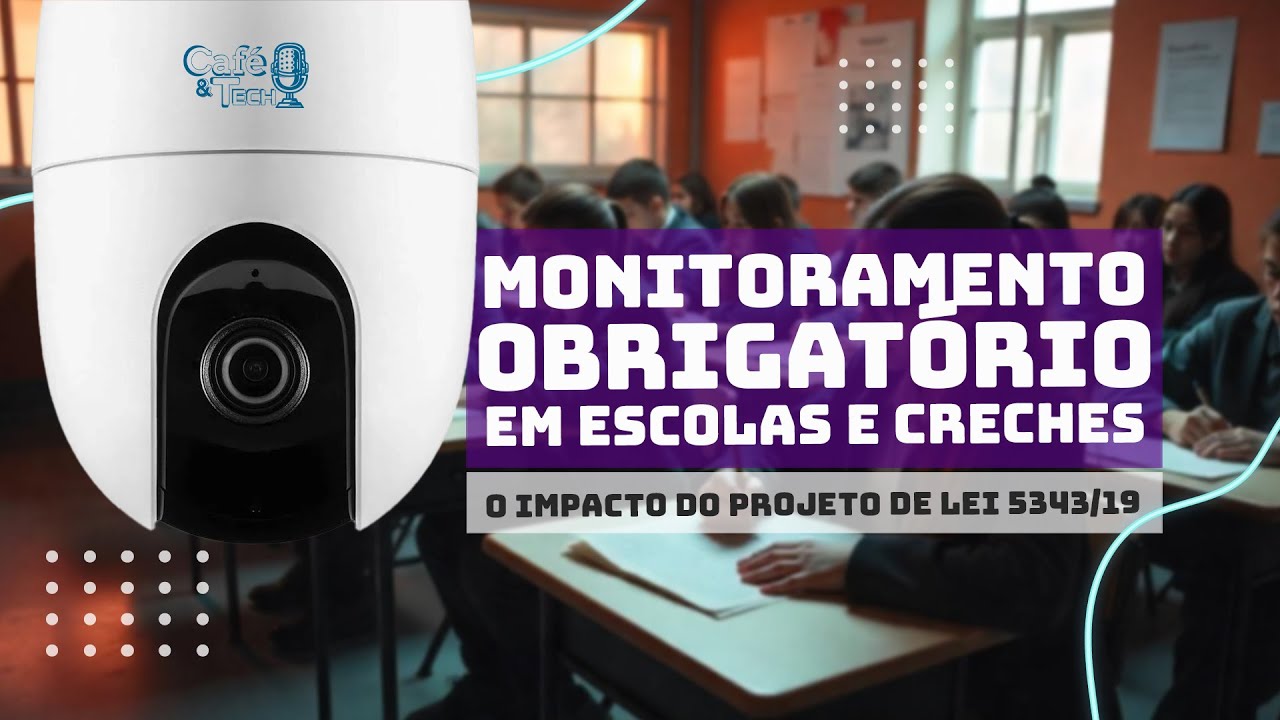 Capa do artigo sobre a lei de câmeras de segurança em creches: o que obriga, o que não obriga e o que a escola precisa acertar antes de transmitir a imagem para os pais.