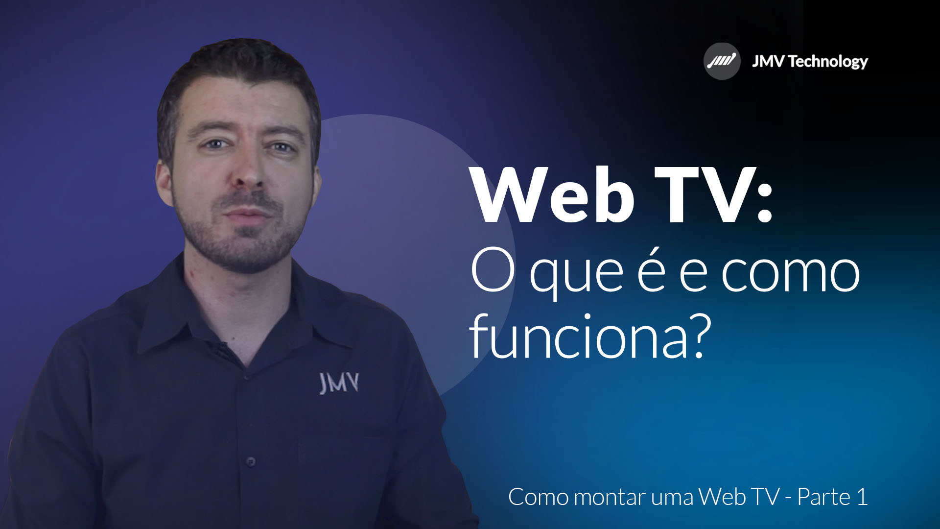 Capa pessoa ao lado de texto sobre o que e web TV