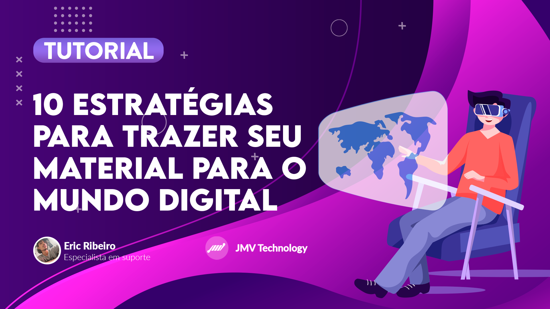 Tutorial: 10 estratégias para digitalizar seu conteúdo
