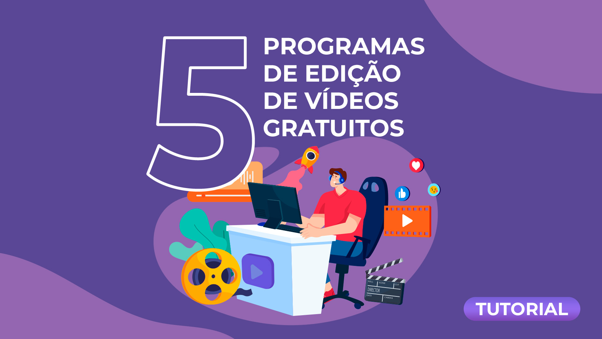 Tutorial: 5 melhores editores de vídeo do mercado: Quais os cinco melhores editores de vídeo gratuitos