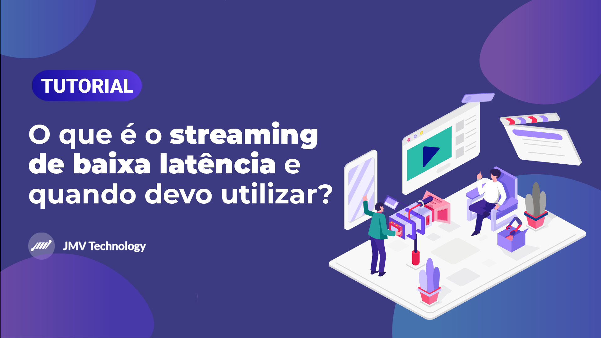 [Tutorial] O que é Streaming de Baixa Latência (sem delay)?