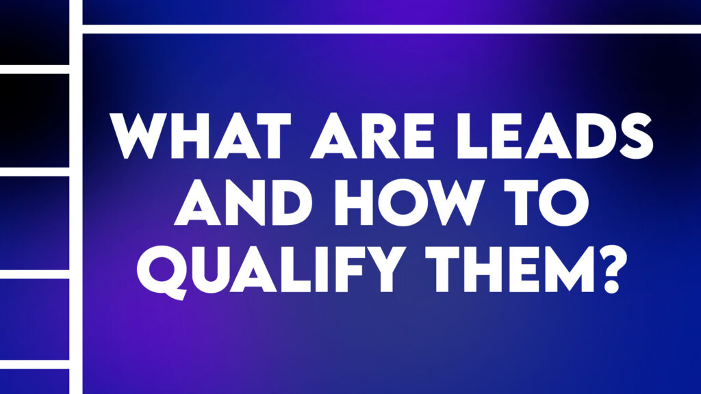 What are Leads and how to qualify them? JmvStream